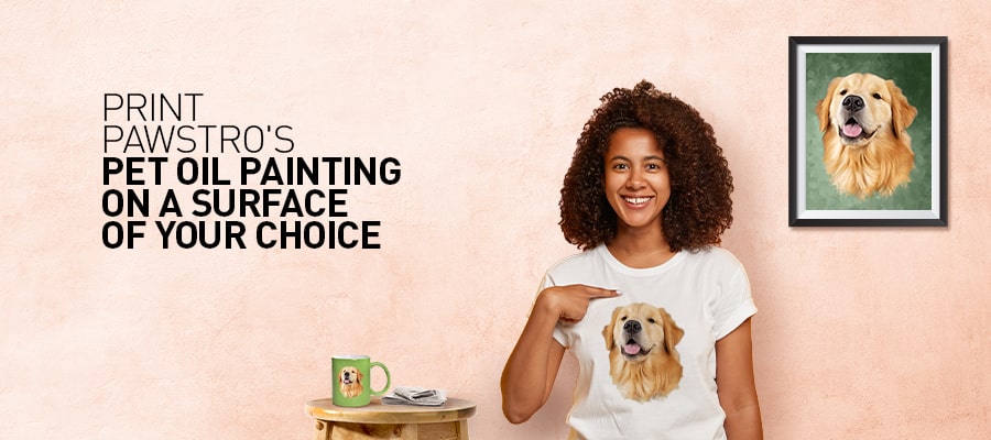 Print Pawstro’s Pet Oil Painting on a Surface Of Your Choice